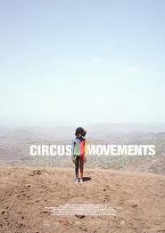 Circus Movements movie poster
