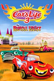 Poster do filme Car's Life 3: The Royal Heist