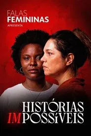 Poster do filme Falas Femininas: Histórias (Im)possíveis