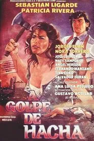 A Golpe de Hacha movie poster