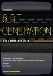 8 Bit Generation: The Commodore Wars movie poster