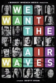 We Want the Airwaves movie poster