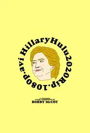 HillaryHulu2020Rip.1080p.avi movie poster