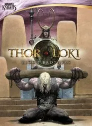 Marvel Knights: Thor & Loki Blood Brothers tv show poster