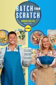 Batch from Scratch: Cooking for Less tv show poster