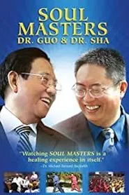 Soul Masters: Dr. Guo And Dr. Sha movie poster