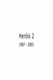 Heróis 2 movie poster