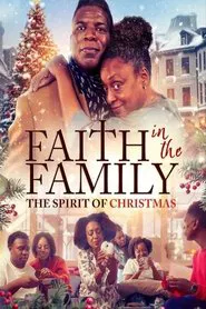 Faith In The Family: The Spirit of Christmas movie poster