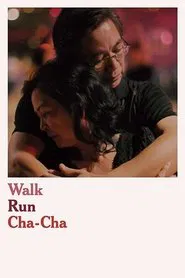 Walk Run Cha-Cha movie poster