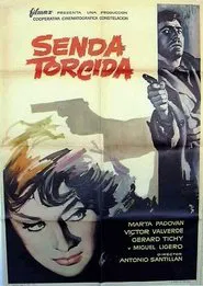 Senda torcida movie poster