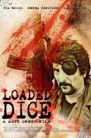 Loaded Dice movie poster