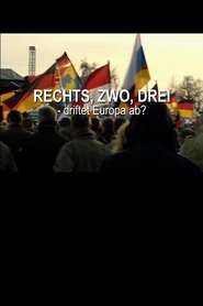 Rechts, zwo, drei - driftet Europa ab? movie poster