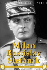 Milan Rastislav Štefánik movie poster