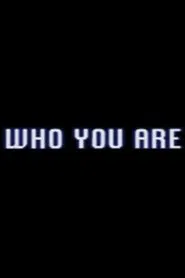 Who You Are movie poster