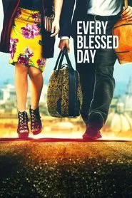 Every Blessed Day movie poster