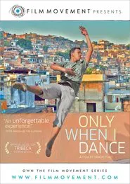 Only When I Dance movie poster
