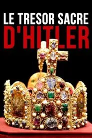 Le Trésor sacré d'Hitler movie poster