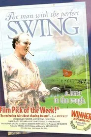 The Man with the Perfect Swing movie poster