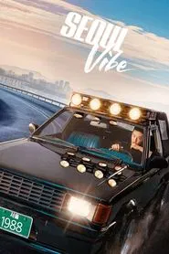 Seoul Vibe movie poster