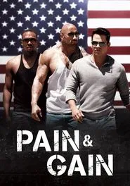 Pain & Gain movie poster