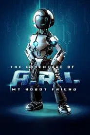 The Adventure of A.R.I.: My Robot Friend movie poster