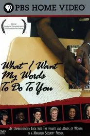 What I Want My Words to Do to You movie poster