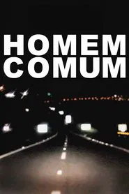 Homem Comum movie poster