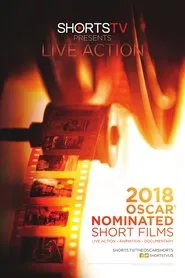 2018 Oscar Nominated Short Films: Live Action movie poster