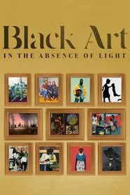 Black Art: In the Absence of Light movie poster