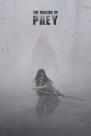 The Making of Prey movie poster