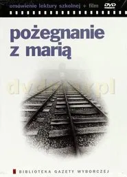 Pożegnanie z Marią movie poster