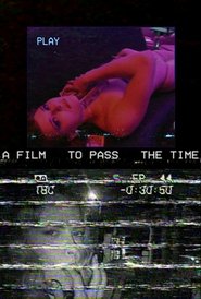 A Film to Pass the Time movie poster