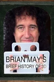 Brian May's Brief History of 3D movie poster