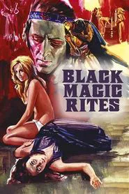 Black Magic Rites movie poster