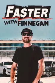 Faster with Finnegan tv show poster