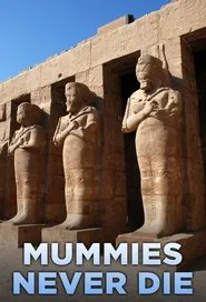 Poster da série Mummies Never Die