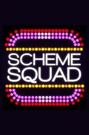 Scheme Squad movie poster