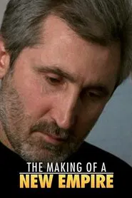 The Making of a New Empire movie poster