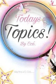 Todays Topics! By Czó tv show poster