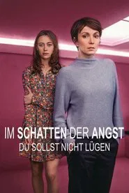 Poster do filme Im Schatten der Angst - Du sollst nicht lügen