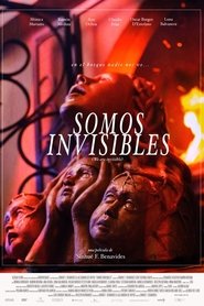 Somos invisibles movie poster