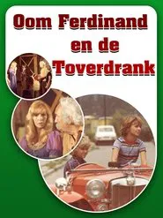 Oom Ferdinand en de toverdrank movie poster