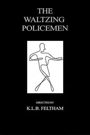 The Waltzing Policemen movie poster
