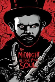 At Midnight I'll Take Your Soul movie poster