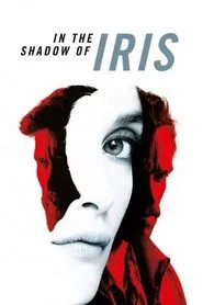 Poster do filme In the Shadow of Iris