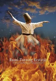 Rumi: Turning Ecstatic movie poster