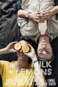 Milk + Lemons movie poster