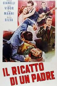 Poster do filme Il ricatto di un padre