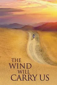 The Wind Will Carry Us movie poster