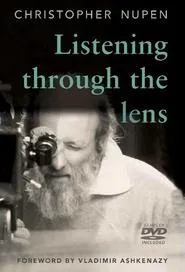 Listening through the Lens: The Christopher Nupen Films movie poster